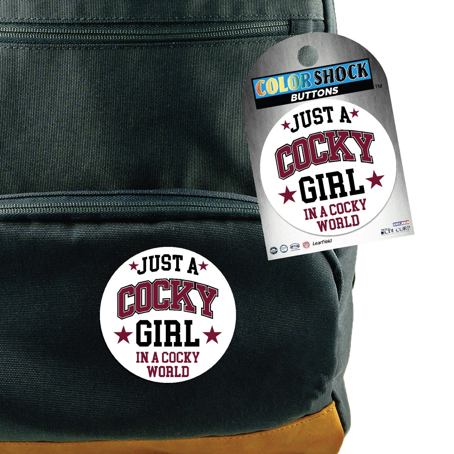 SOUTH CAROLINA GAMECOCKS 3" JUST A COCKY GIRL IN A COCKY WORLD BUTTON